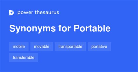 portable antonyms|PORTABLE Synonyms: 37 Similar and .